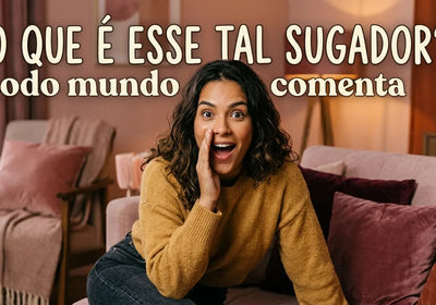o que é esse tal sugador de clitóris — todo mundo comenta